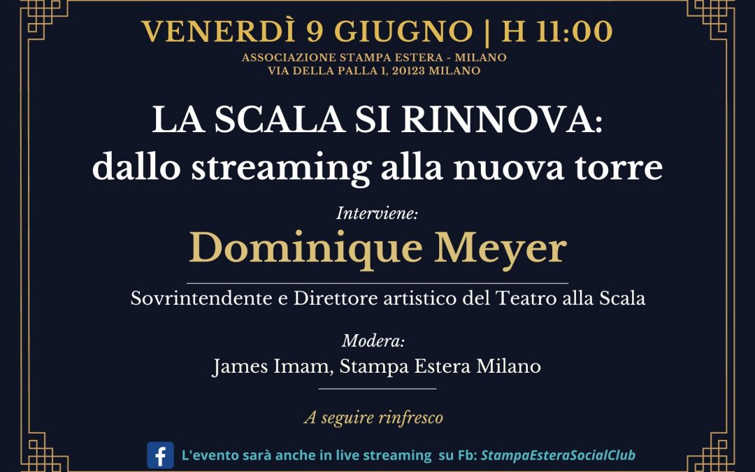 LA SCALA SI RINNOVA: dallo streaming alla nuova torre